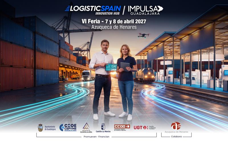 VI Feria Internacional Logistic Spain - Azuqueca de Henares - 7 y 8 de Abril de 2027 -
